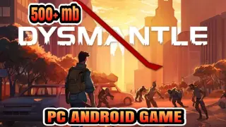 DYSMANTLE / PC & Android Game / Tricks unli item glitch /☺️