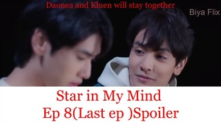 Star In My Mind Ep8 Spoiler(last ep)