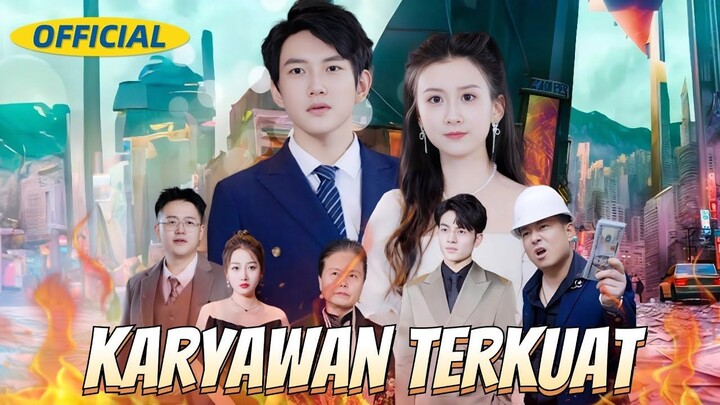 Episode 47 Karyawan Terkuat