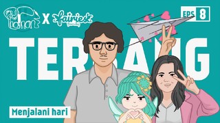 [EPS 8] TERBANG ft FAIRIES FAMILY TV || (Menjalani hari kolaborasi)