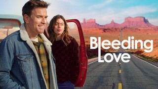 Bleeding Love (2023) Subtitle Indonesia