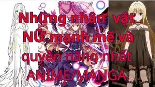 Những Nhân Vật Nữ Quyền Năng/Mạnh Mẽ Nhất Anime/Manga|GSANIME.