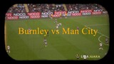 Highlight game Burnley vs Man city Pekan ke-1 Liga Inggris 2023/24 #ligajuara
