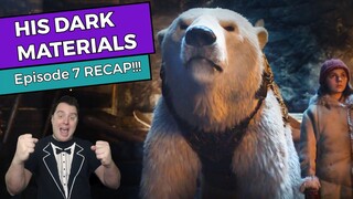 His Dark Materials - Episode 7 RECAP!!!