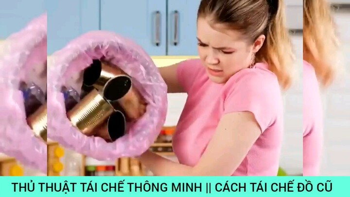 thủ thuật tái chế Thông Minh