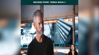 rieview phim: TERRA NOVA 2