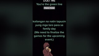 DUET ME: YOU'RE THE GREEN LINE. POV: You call your classmate to finalize the games for a school eve