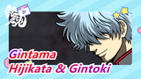 [MAD Gintama] [Hijikata & Gintoki] Kencan yang Aneh