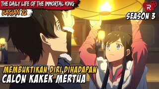 KEKUATANNYA MEMBUAT SEMUA ORANG TERKEJUT - Donghua The Daily Life Of The Immortal King Part 22
