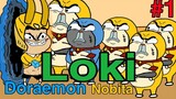 Doremon Nobita : LOKI | Hoạt Hình Chế Tập 1