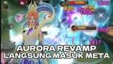 Aurora Revamp Berhasil! Skill dan damage BROKEN