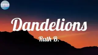 Ruth B. - Dandelions | Clean Bandit, Bruno Mars - (Mix)