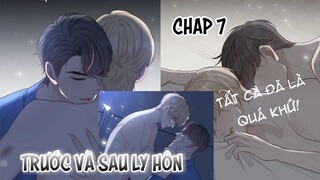 Đam mỹ || Trước Và Sau Ly Hôn - Chap 7: Tất Cả Đã Là Quá Khứ @Lạc Thanh Hà