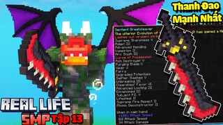 SMP REAL LIFE MINECRAFT TẬP 13 : THANH ĐAO SỨC MẠNH TO NHẤT SERVER ??