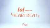 【S+EIGHT】lol-エルオーエル- / HEARTBEAT | DANCE COVER