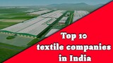 Top 10 textile companies in india