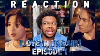 BIKERS BE BI | [LOVE IN THE AIR บรรยากาศรัก เดอะซีรีส์] EPISODE 1 CUT REACTION