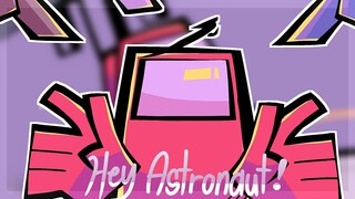 Hey astronaut - meme (among us) (flipaclip)