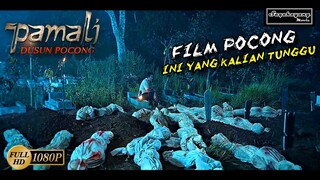 AKHIRNYA SUDAH ( HD ) !! - SATU DESA ISINYA POCONG SEMUA !!