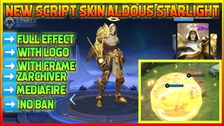 NEW!! SCRIPT SKIN ALDOUS STARLIGHT +FULL EFFECT +NO BAN