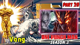 One Punch Man Season 3 : Hiệp Hội Quái Vật | Part 20 Tinh Trùng Vàng Xuất Hiện