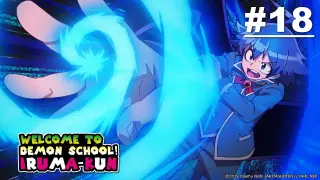 Welcome to Demon School! Iruma-kun - Episode 18 [English Sub]