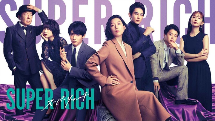 Super Rich (2021)︱Episode 9