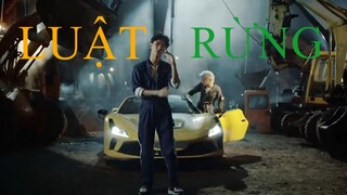 LUẬT RỪNG - OFFICIAL MV - BINZ x RHYMASTIC x 16 TYPH x GONZO x TINLE