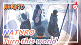 NATURO|"I would like to turn this world upside down for one person."_2