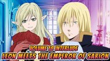 Leon goes to meet The Emperor of Sarion Elmesia  | Tensura LN V18 Interlude