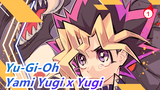 Yu-Gi-Oh| [MAD]Yami Yugi x Yugi_1