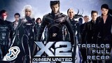 X-MEN 2: UNITED | TAGALOG FULL RECAP | Juan's Viewpoint Movie Recaps