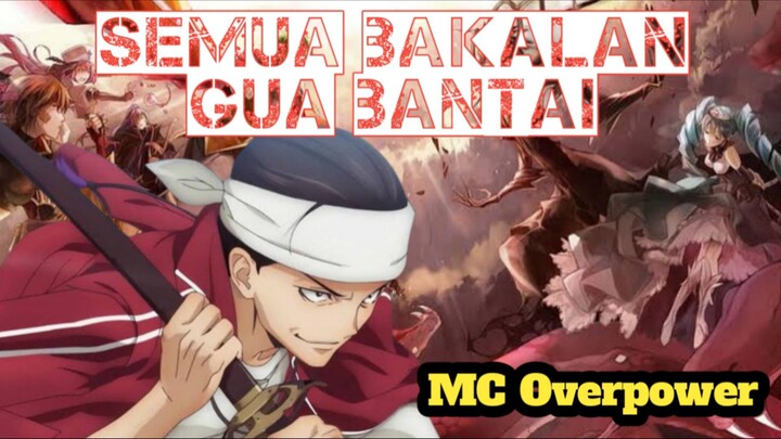 MC masuk isekai buat ngalahin semua RAS yang ada 😱