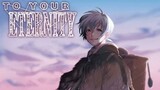 To your eternity E1 [English Sub]