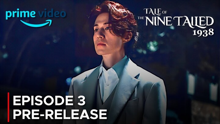 Tale of the Nine-Tailed 1938 ~ Episode 3 Pre-Release {ENG SUB}