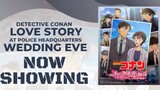 Detective Conan ยอดนักสืบจิ๋วโคนัน นิยายรักตำรวจนครบาล คืนก่อนแต่งงาน [พากย์ไทย]