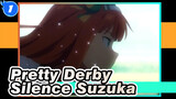 [Pretty Derby / Silence Suzuka] The Legend Runaway Horse_1