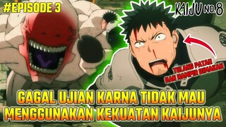 MC YANG DAPET KEKUATAN OVERPOWER MALAH NGK DIPAKAI  | Alur Cerita Lengkap Kaiju No. 8 Episode 3
