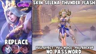Script Skin Selena Epic Thunder Flash Full Efeect No Password Patch Terbaru | Mobile Legends