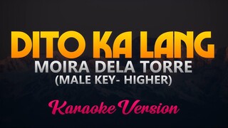 Moira Dela Torre- Dito Ka Lang (Karaoke Version) (Male Key - Higher)