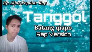 Batang quiapo - Tanggol Rap version By: Aljae popular Rap