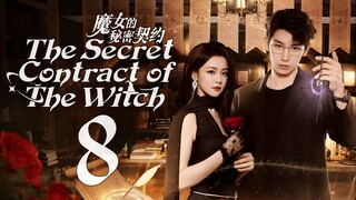 EP8/24 The Secret Contract of the Witch (2025)