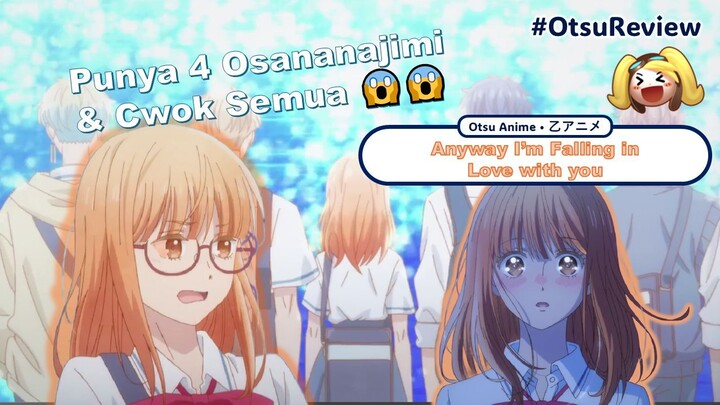 Jatuh cinta sama teman masa kecil 😋 #OtsuReview #ReviewAnime