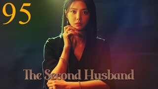 Second Husband Episode 95