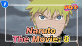 Naruto | The Movie: 8_1