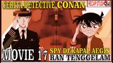 Seluruh Cerita Detective Conan Movie 17 ᴴᴰ Hanya 12 Menit | SPY DI KAPAL AEGIS