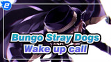 [Bungo Stray Dogs |Movie]OST-Wake up call_2