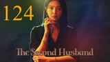 Second Husband Episode 124