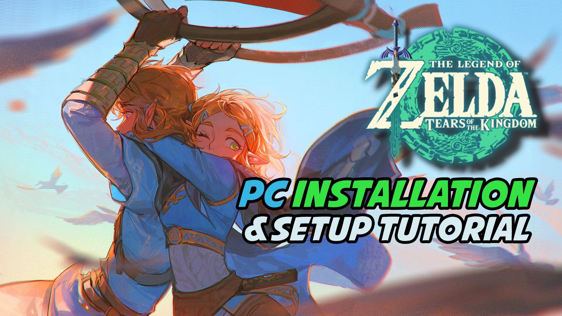 How to Setup & Install The Legend of Zelda Tears of the Kingdom on