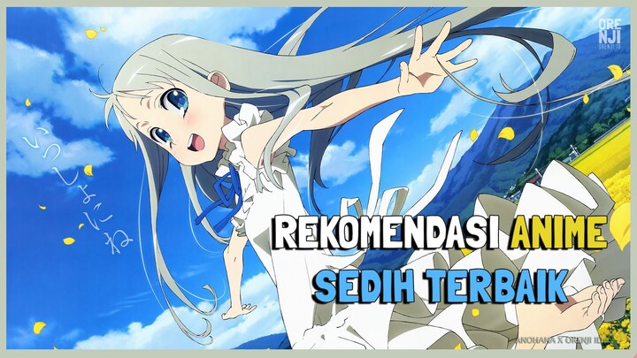 10 Rekomendasi ANIME SEDIH Terbaik!